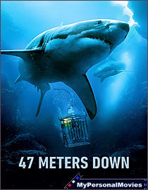47 Meters Down (2017) Rated-PG-13 movie