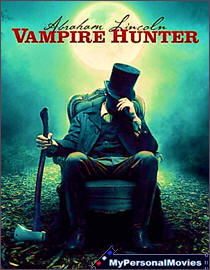 Abraham Lincoln Vampire Hunter (2012) Rated-R movie