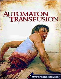 Automaton Transfusion (2008) Rated-UR movie