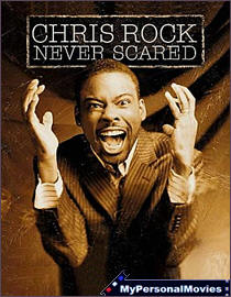 Chris Rock Never Scared (2004) Rated-R movie
