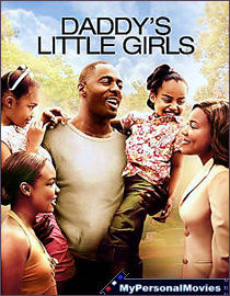 Daddy's Little Girls (2010) Rated-PG-13 movie