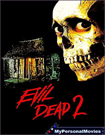Evil Dead 2 (1987) Rated-NR movie