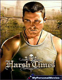 Harsh Times (2005) Rated-R movie