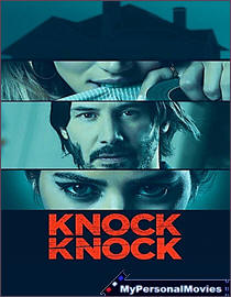 Knock Knock (2015) Rated-R movie