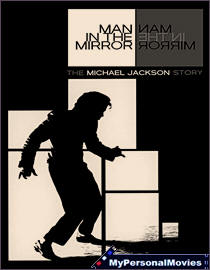 Man in the Mirror - The Michael Jackson Story (2005) Rated-PG-13 movie