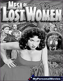 Mesa of Lost Women (1953) Rated-NR B&W movie