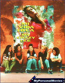 Mi Vida Loca - My Crazy Life (1993) Rated-R movie