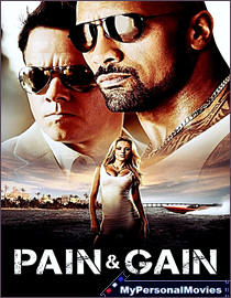 Pain & Gain (2013) Rated-R movie