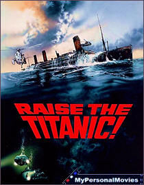Raise The Titanic (1980) Rated-PG movie