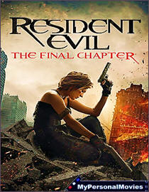 Resident Evil The Final Chapter (2016) Rated-R movie