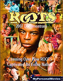 Roots One Year Later (2007) Rated-NR movie