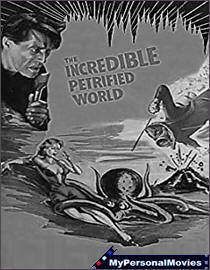 The Incredible Petrified World (1957) Rated-NR B&W movie