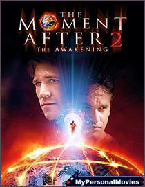 The Moment After 2 - The Awakening (2006) Rated-NR movie