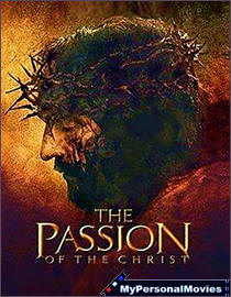 The Passion of the Christ (2004) Rated-R movie