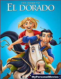 The Road to El Dorado (2000) Rated-PG movie