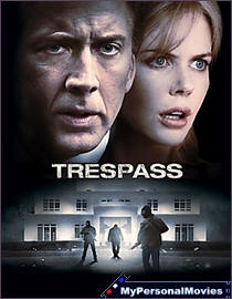 Trespass (2011) Rated-R movie