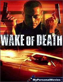 Wake of Death (2004) Rated-R movie