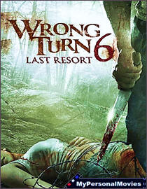 Wrong Turn 6 - Last Resort (2014) Rated-UN movie
